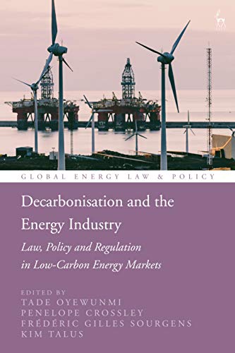 Decarbonisation and the Energy Industry Law Policy and Regulation Book - view 1