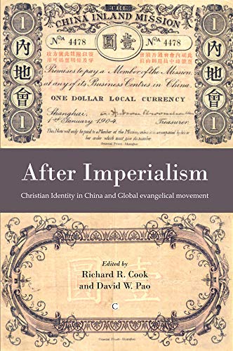 After Imperialism Christian Identity in China Global Evangelical Movement Book - view 1