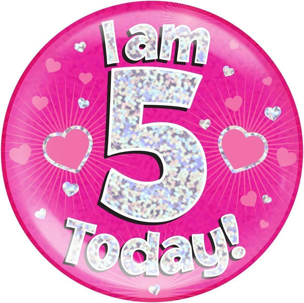 Pink Birthday Badge for Age 5 - 6” Jumbo Holographic