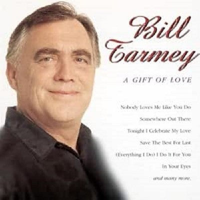 Bill Tarmey A Gift Of Love (1993) Cd Romantic Music Album