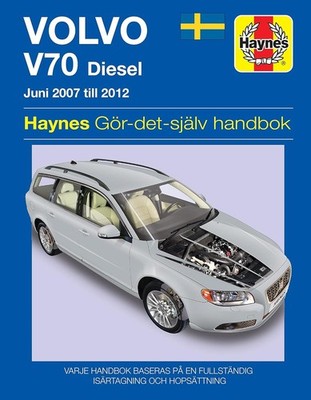Haynes Repair Manual Volvo V70 Diesel 2007-2012 Swedish Paperback