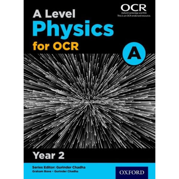 A Level Physics for OCR A: Year 2 by Nigel Saunders, Graham Bone - **SEE NOTES** - Rebx.co.uk